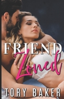 Friend Zoned: Love Trap B08L3XC26V Book Cover