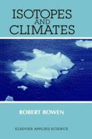 Isotopes and Climates 1851664092 Book Cover