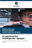 AI-gesteuerter intelligenter Spiegel (German Edition) 620962071X Book Cover