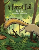 A Forest Tail 0578615177 Book Cover