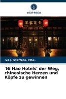 'Ni Hao Hotels' der Weg, chinesische Herzen und Köpfe zu gewinnen 6202957905 Book Cover