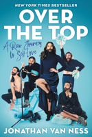 Over the Top: A Raw Journey to Self-Love 0062906380 Book Cover