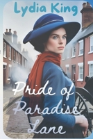 Pride of Paradise Lane: Black Country Saga set during WW1 B0DYYNF19W Book Cover