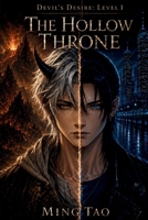 Devil's Desire: Level 1 - The Hollow Throne (German Edition) B0F2ZWPMG4 Book Cover