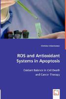 Ros and Antioxidant Systems in Apoptosis 3836482118 Book Cover