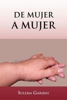 de Mujer a Mujer 1463322313 Book Cover