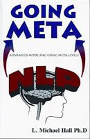 Nlp: Going Meta: NLP Advanced Modeling Using Meta-Levels 1890001163 Book Cover