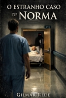 O ESTRANHO CASO DE NORMA: O PLANTÃO (Portuguese Edition) B0GGH4VN4V Book Cover