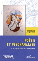 Poésie et psychanalyse: L’interprétation, c’est la poésie (Psychanalyse Et Lien Social) (French Edition) 2336434571 Book Cover