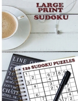 Large Print Sudoku Puzzles: 120 Large Print Puzzles B08L99X3GK Book Cover