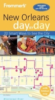 Frommer's day by day Guide to New Orleans 1628870257 Book Cover