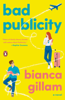 Bad Publicity: A Novel 014313860X Book Cover