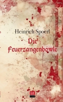 Die Feuerzangenbowle (German Edition) 3695143134 Book Cover
