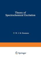 Theory of Spectrochemical Excitation 1468484303 Book Cover