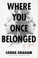 Where You Once Belonged: A Novel 1647429021 Book Cover