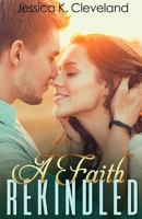 A Faith Rekindled 1974070352 Book Cover