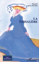La passagère (Rue Des Écoles) (French Edition) 2747594467 Book Cover