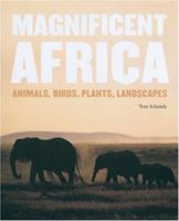 Magnificent Africa 1844830691 Book Cover