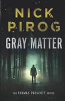 Gray Matter B088B5389Z Book Cover