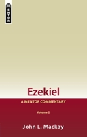 Ezekiel Vol 2: A Mentor Commentary 152710110X Book Cover