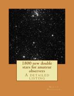 1800 New Double Stars for Amateur Observers 1499364121 Book Cover