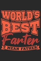 World's Best Farter I Mean Father: Dad Bester Papa Geschenk F�r Vater Dina5 Liniert Notizbuch Tagebuch Planer Notizblock Malheft Kladde Journal Strazze 1676813705 Book Cover
