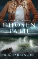 A Chosen Path 1942298447 Book Cover