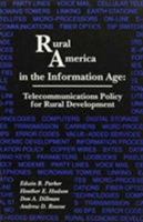 Rural America in the Information Age 0819174947 Book Cover