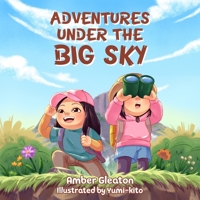 Adventures Under the Big Sky B0DY1NGHWH Book Cover