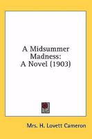 A Midsummer Madness 1164539566 Book Cover