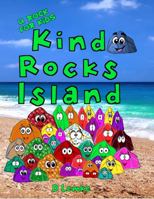 Kind Rocks Island: U Rock™ for Kids 1959720007 Book Cover