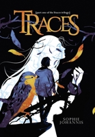 Traces: part one of the Traces trilogy B08K4NV7NR Book Cover