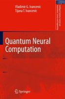 Intelligent Systems, Control and Automation: Science and Engineering, Volume 40: Quantum Neural Computation 9048133491 Book Cover