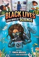 Great Minds of Science (Black Lives #1): A Nonfiction Graphic Novel 1419752693 Book Cover