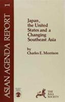 Japan, the United States and a Changing Southeast Asia 0819145955 Book Cover