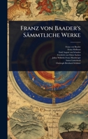 Franz von Baader's Sämmtliche Werke (German Edition) 1024938212 Book Cover