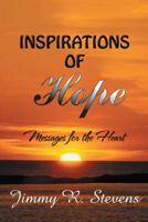 INSPIRATIONS OF HOPE 1524655570 Book Cover