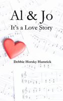 Al and Jo: It's a Love Story B0GW4W7N4J Book Cover