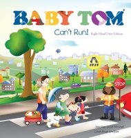 Baby Tom Cant Run Right Hand Drive Edition 098750505X Book Cover