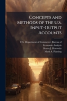 Concepts and Methods of the U.S. Input-Output Accounts 1025150562 Book Cover