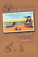 Atlantic City Memories and Beyond 1609102487 Book Cover
