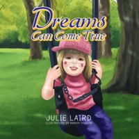 Dreams Can Come True 1483693732 Book Cover