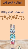 Ozzy gaat naar de tandarts (Dutch Edition) 3991460157 Book Cover
