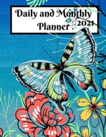 Daily and Monthly Planner 2021: Agenda Schedule Organizer and Appointment Notebook, Daily, Weekly and Monthly Planner, One Page Per Day with Priorities and To-Do List, Hourly Organizer Book for Daily  084073316X Book Cover