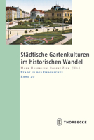 Stadtische Gartenkulturen Im Historischen Wandel 3799564403 Book Cover