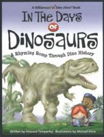 In the Days of Dinosaurs: A Rhyming Romp Through Dino History 0824967593 Book Cover