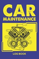 Car Maintenance Log Book: Car Table Repair Log Book Journal Date, Mileage Notebook 6x9 With 130 Pages 1673342981 Book Cover