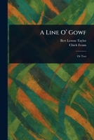 A Line O' Gowf 1025241207 Book Cover