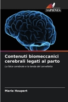 Contenuti biomeccanici cerebrali legati al parto (Italian Edition) 6209575110 Book Cover