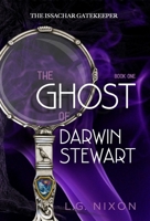 The Ghost of Darwin Stewart 1545616876 Book Cover